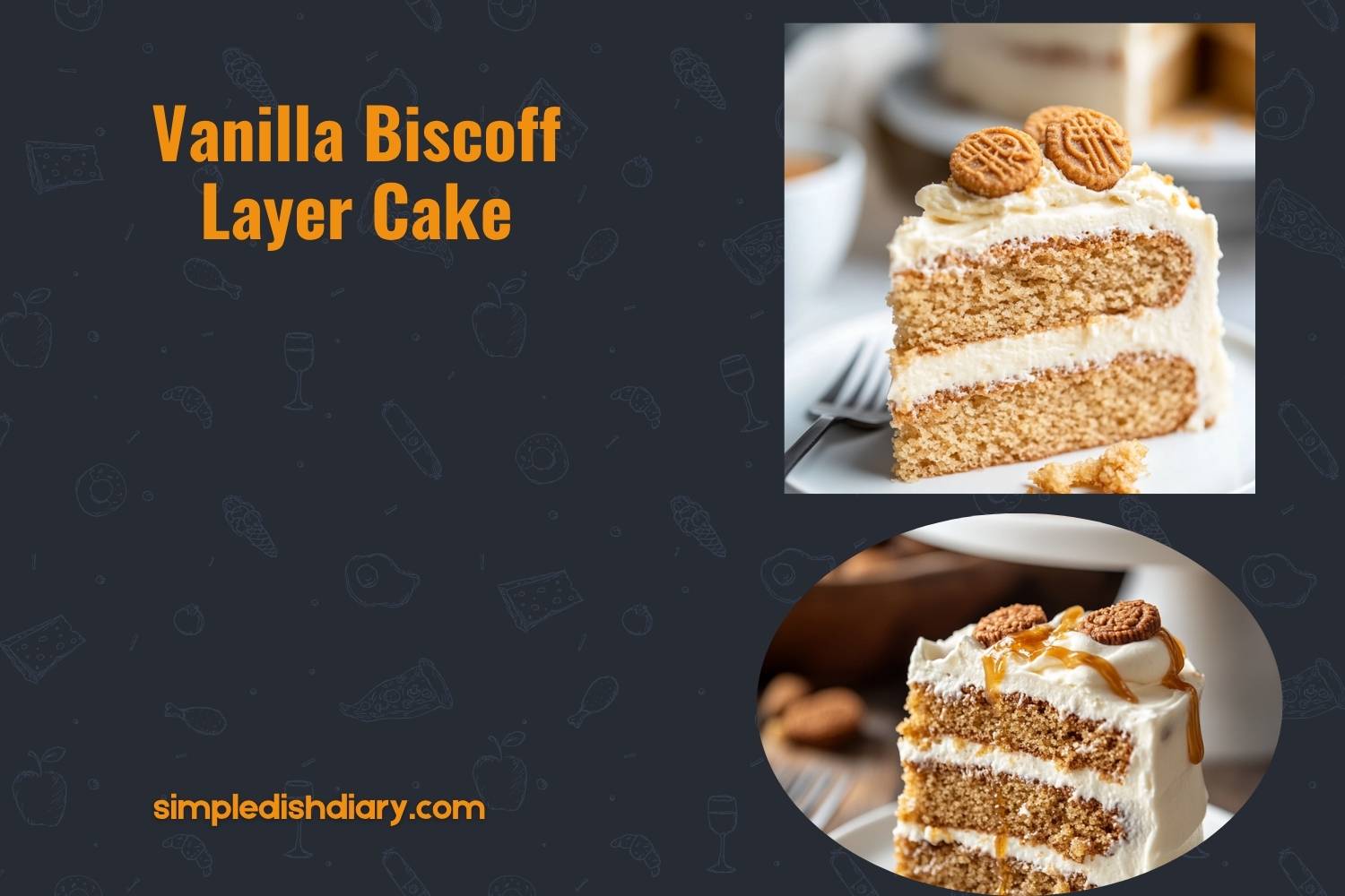 Vanilla Biscoff Layer Cake