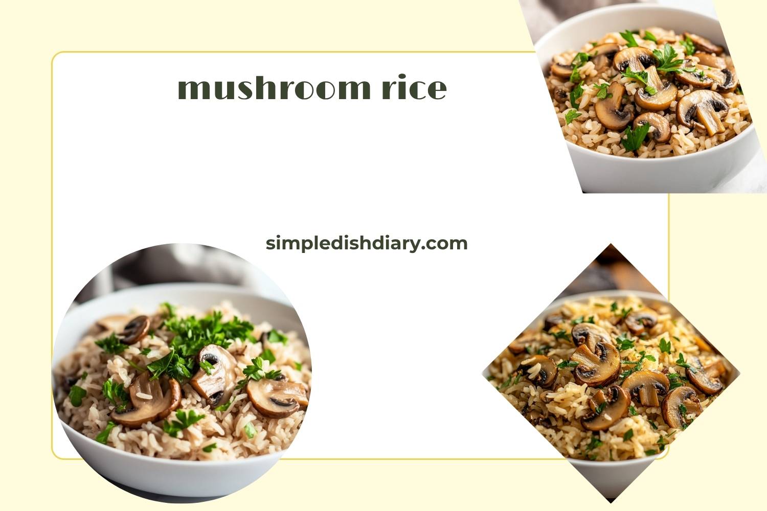 Mushroom Rice Vip Mushroom Rice Recipe - Simple Dish Diary