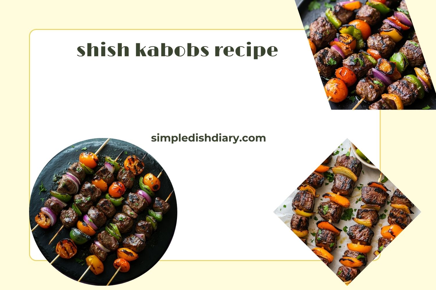 shish kabobs recipe